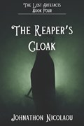The Reaper's Cloak (The Lost Artefacts, #4) - Alternate Cover Edition | Johnathon Nicolaou | 