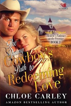 The Young Cowboy's Path to Redeeming Love