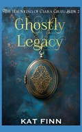 Ghostly Legacy | Kat Finn | 