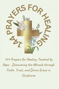 144 Prayers for Healing | Athena V | 