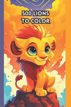 500 Lions To Color