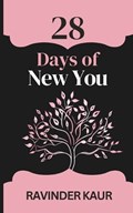 28 Days of New You | Ravinder Kaur | 