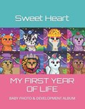 My first year of life | Sweet Heart | 