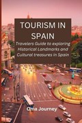 Tourism in Spain | Oma Journey | 