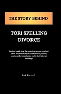 The Story Behind Tori spelling Divorce | Zak Farrell | 