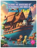 Coloring the adventures of the Mammals and Birds of Noah's Ark | Claudia Modesto Da Silva | 