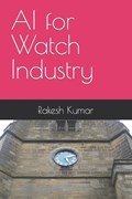 AI for Watch Industry | Rakesh Kumar | 