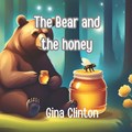 The Bear and the Honey | Gina Clinton | 