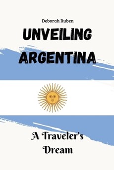 Unveiling Argentina