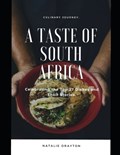 A Taste of South Africa | Natalie Drayton | 