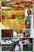 Fiery Garden | Sarah J Floyd | 