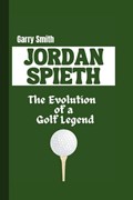 Jordan Spieth | Garry Smith | 