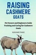 Raising Cashmere Goat | Lillian Vale | 