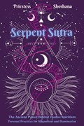 Serpent Sutra | Priestess Shoshana | 