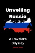 Unveiling Russia | Deborah Ruben | 
