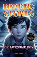 Inspiring Stories for Awesome Boys | Lena Loewe | 