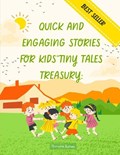 Quick and Engaging Stories for Kids | Thornton Burney | 