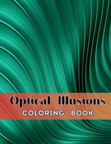 Optical Illusions Coloring Book for Adults