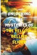 Unlocking the Mysteries of the Yellow-Bellied Slider | Rhys Corbin | 
