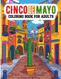 Cinco de Mayo Coloring Book For Adults | Khakam Edition | 