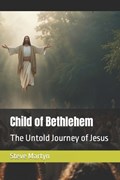 Child of Bethlehem | Steve Martyn | 