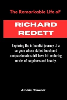 The Remarkable Life of Richard Redett