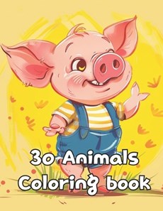 30 Animals Coloring book for kid 4-8years