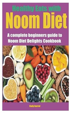 Healthy Eats with Noom Diet