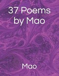37 Poems by Mao | Mao | 