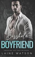 Bosshole Boyfriend | Laine Watson | 