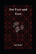 For Ever and Ever | Kit Hart | 