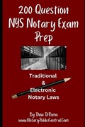 200 Question Notary Public Exam Prep Traditional & Electronic NYS Notary Laws | Dina Diroma | 