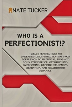 Who Is a Perfectionist?