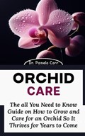 Orchid Care | Pamela Corr | 