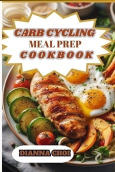 Carb Cycling Meal Prep Cookbook