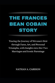 The Frances Bean Cobain Story