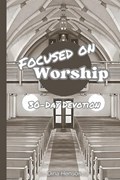 Focused on Worship | Henson Transcriptions ; Dina Henson | 