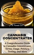 Cannabis Concentrates | Pamela Corr | 