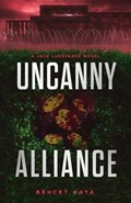 Uncanny Alliance | Behcet Kaya | 