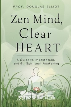 Zen Mind, Clear Heart