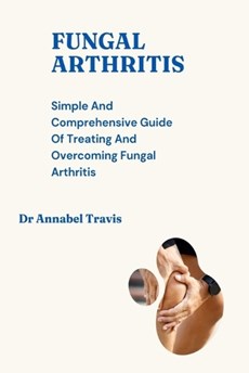 Fungal Arthritis