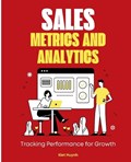 Sales Metrics and Analytics | Kiet Huynh | 