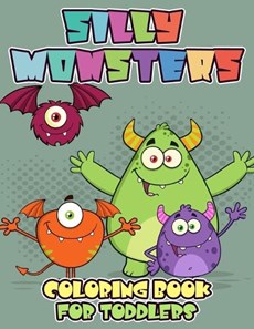 Silly Monsters Coloring Book For Toddlers