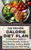 The Proven Low Calorie Diet Plan | Pamela Corr | 