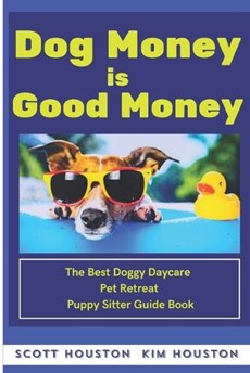 Dog Money Is Good Money