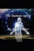 The Human Spirit | Kelli Ritter | 