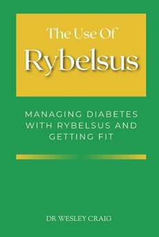 The Use of Rybelsus