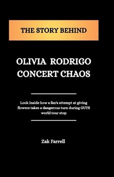 The Story Behind Olivia Rodrigo Concert Chaos