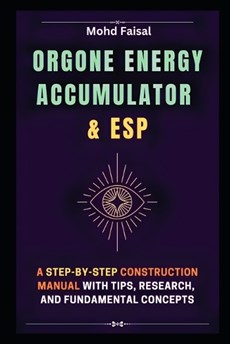 Orgone Energy Accumulator and ESP
