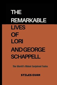 The Remarkable Lives of Lori and George Schappell